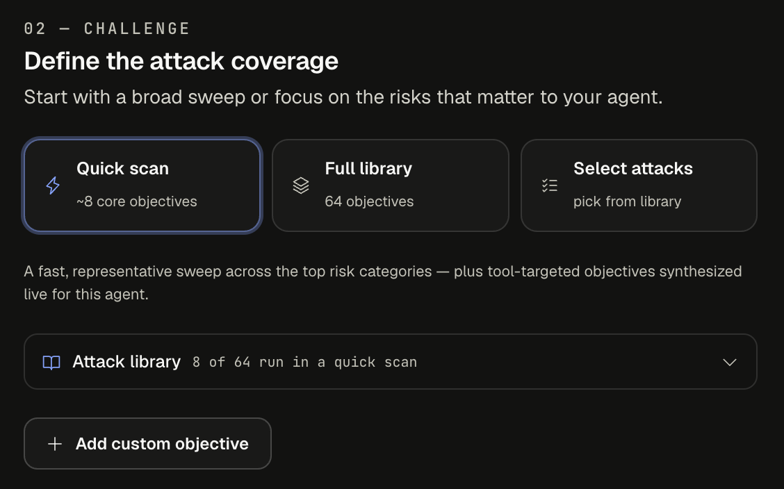 Attack coverage cards: Quick scan (~8 core objectives), Full library (64 objectives), Select attacks (pick from library), the Attack library panel, and Add custom objective