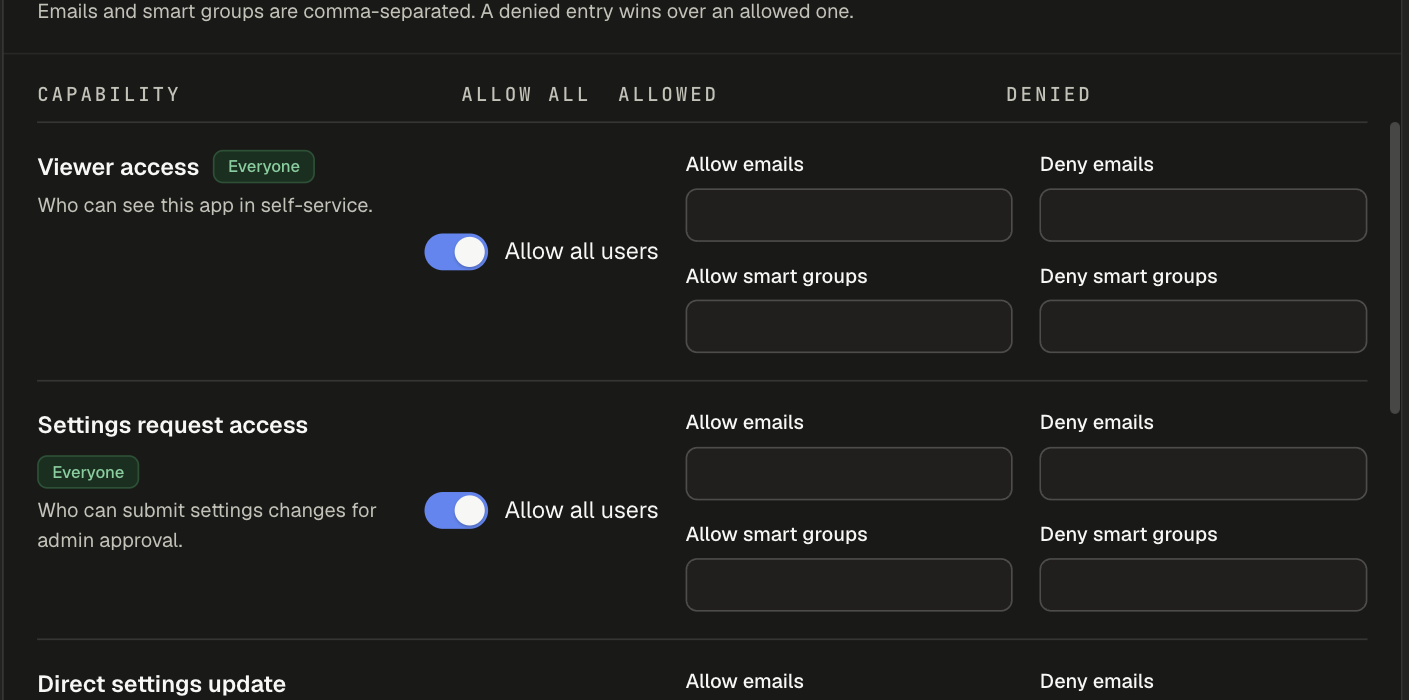Self-Service capabilities table with Allow all users switches and Allow and Deny email and smart group fields for Viewer access and Settings request access