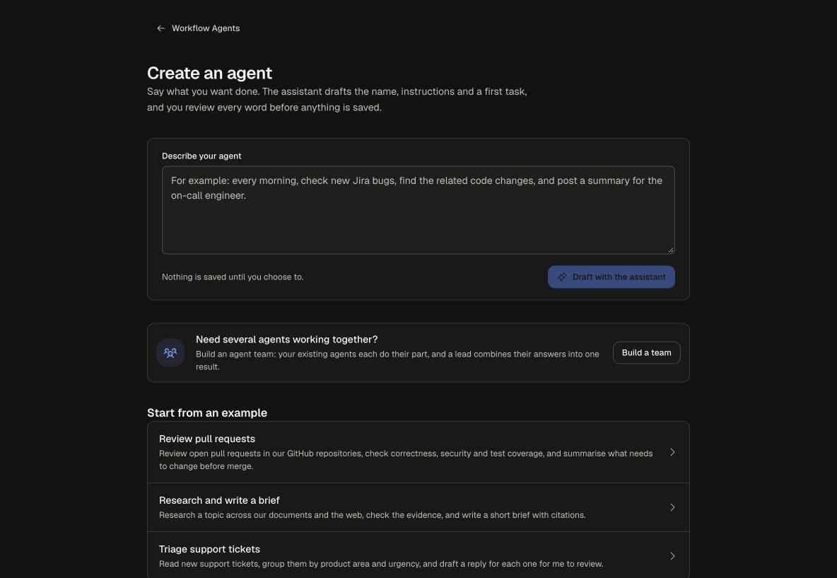 Create an agent page with the Describe your agent box, a Build a team prompt and Start from an example suggestions